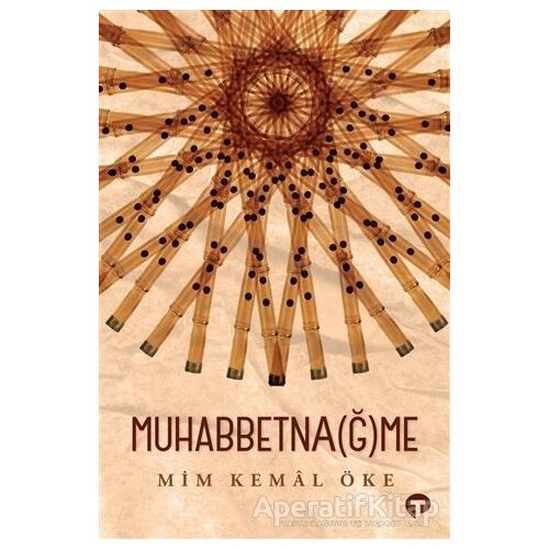Muhabbetna(ğ)me - Mim Kemal Öke - Turkuvaz Kitap