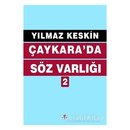 Çaykara’da Söz Varlığı 2 - Yılmaz Keskin - Can Yayınları (Ali Adil Atalay)