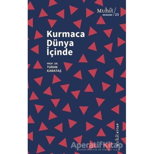 Kurmaca Dünya İçinde - Turan Karataş - Muhit Kitap