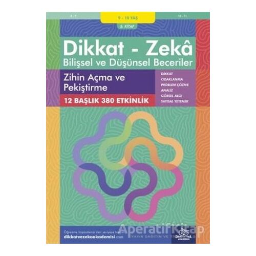 9-10 Yaş Dikkat - Zeka Bilişsel ve Düşünsel Beceriler 5. Kitap - Zihin Açma ve Pekiştirme