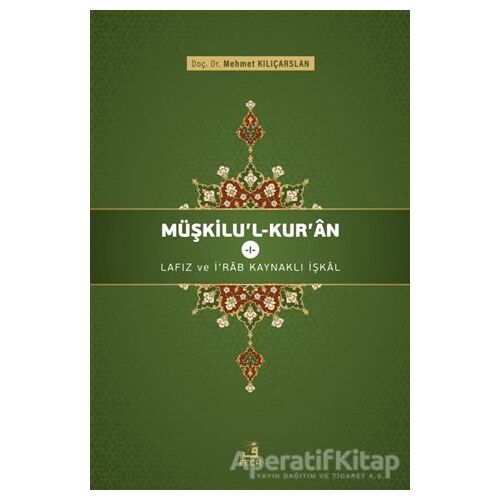Müşkilul-Kuran 1 - Mehmet Kılıçarslan - Fecr Yayınları