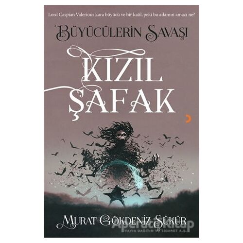 Kızıl Şafak - Murat Gökdeniz Şükür - Cinius Yayınları