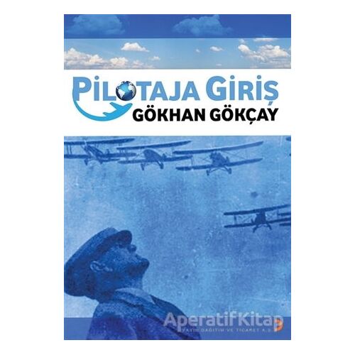 Pilotaja Giriş - Gökhan Gökçay - Cinius Yayınları