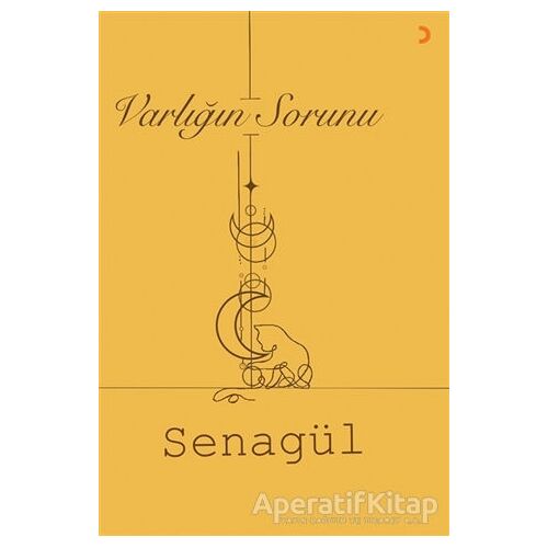 Varlığın Sorunu - Senagül - Cinius Yayınları