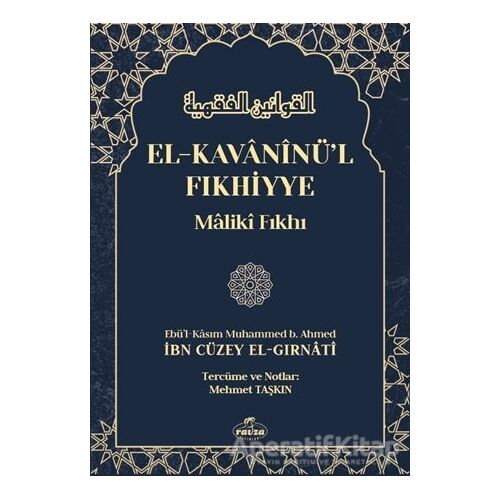 El-Kavaninül Fıkhiyye cilt 2 - İbn Cüzey El-Kelbi - Ravza Yayınları