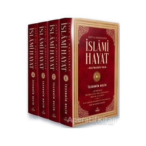 Ayet ve Hadislerle İslami Hayat (4 Cilt Takım) - İzzeddin Belik - Ravza Yayınları