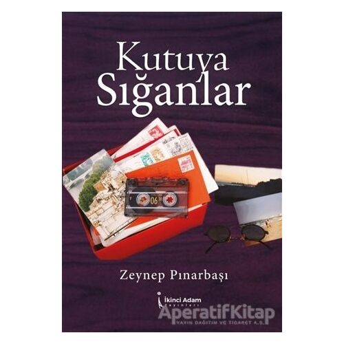 Kutuya Sığanlar - Zeynep Pınarbaşı - İkinci Adam Yayınları