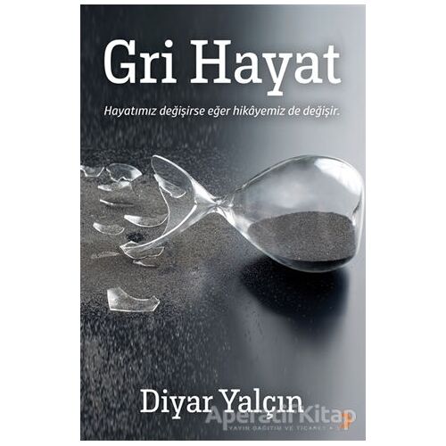 Gri Hayat - Diyar Yalçın - Cinius Yayınları