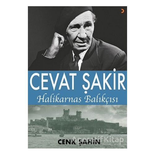 Cevat Şakir Halikarnas Balıkçısı - Cenk Şahin - Cinius Yayınları