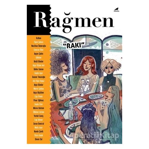 Rağmen 5 - Rakı - Kara Karga Yayınları