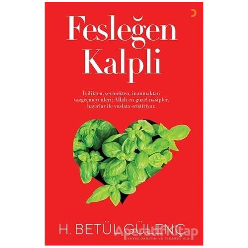 Fesleğen Kalpli - H. Betül Gülenç - Cinius Yayınları
