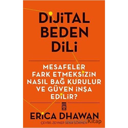 Dijital Beden Dili - Erica Dwahan - Timaş Yayınları