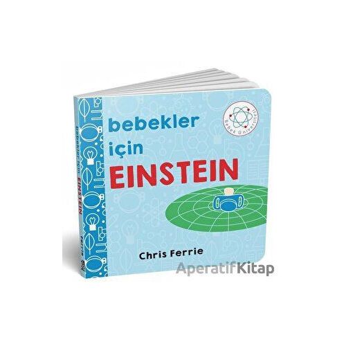 Bebekler İçin Einstein - Chris Ferrie - Diyojen Yayıncılık