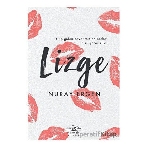 Lizge - Nuray Ergen - Nemesis Kitap