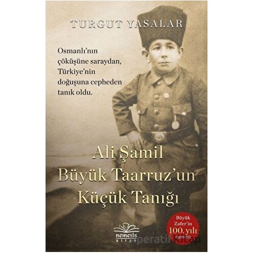 Ali Şamil Büyük Taarruzun Küçük Tanığı - Turgut Yasalar - Nemesis Kitap