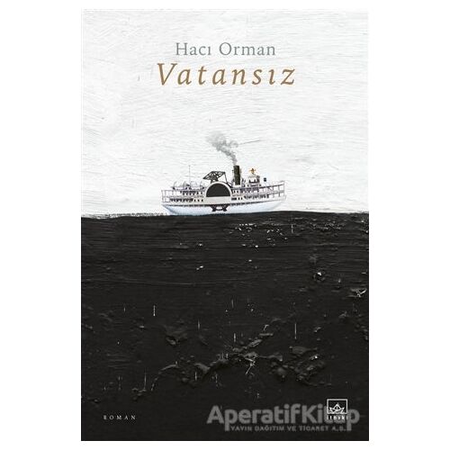Vatansız - Hacı Orman - İthaki Yayınları