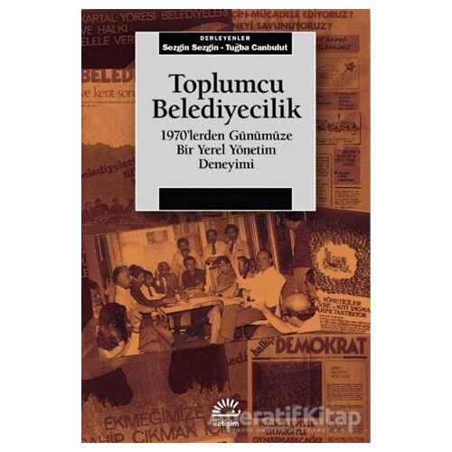 Toplumcu Belediyecilik - Sezgin Sezgin - İletişim Yayınevi