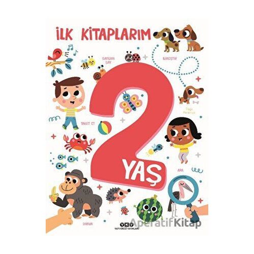 İlk Kitaplarım - 2 Yaş - Tiago Americo - Yapı Kredi Yayınları