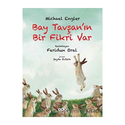 Bay Tavşanın Bir Fikri Var - Michael Engler - Yapı Kredi Yayınları