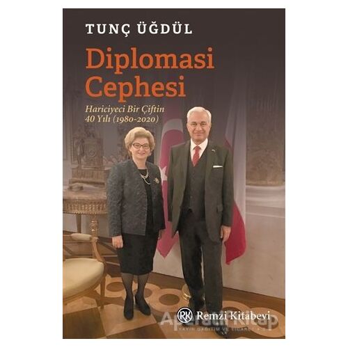 Diplomasi Cephesi - Tunç Üğdül - Remzi Kitabevi