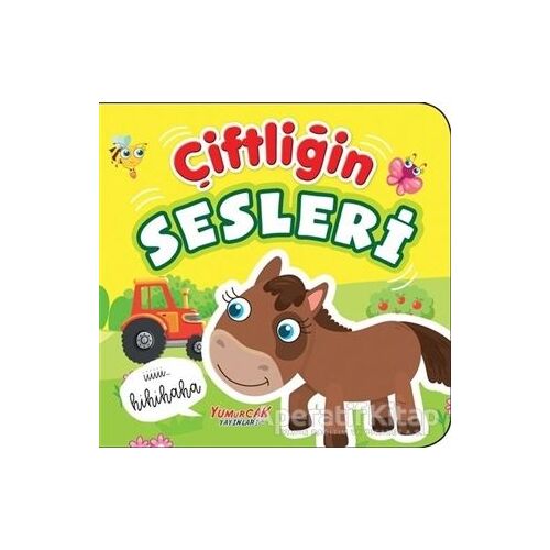 Çiftliğin Sesleri - Kolektif - Yumurcak Yayınları