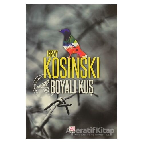 Boyalı Kuş - Jerzy Kosinski - E Yayınları