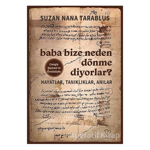 Baba Bize Neden Dönme Diyorlar? - Suzan Nana Tarablus - Varlık Yayınları