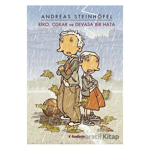 Riko, Oskar ve Devasa Bir Hata - Andreas Steinhöfel - Tudem Yayınları