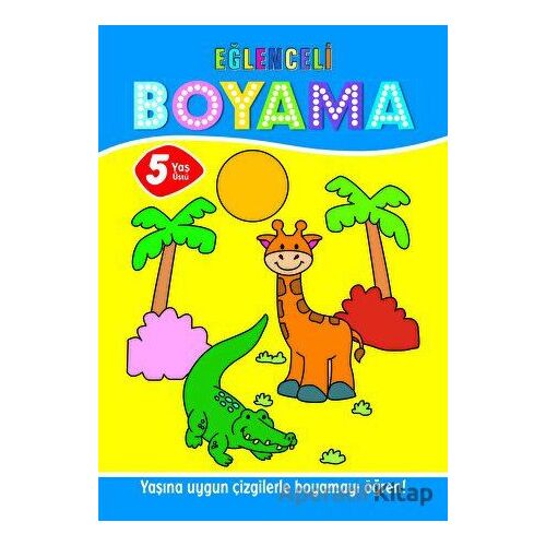 Eğlenceli Boyama - 5 Yaş Üstü 4lü Pastel Boya Hediyeli - Muhammet Cüneyt Özcan - Parıltı Yayınları