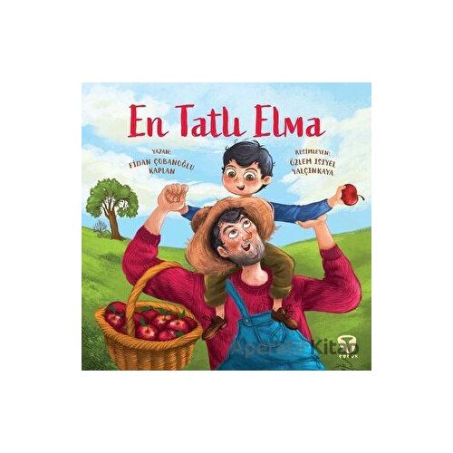 En Tatlı Elma - Fidan Çobanoğlu Kaplan - Turkuvaz Çocuk