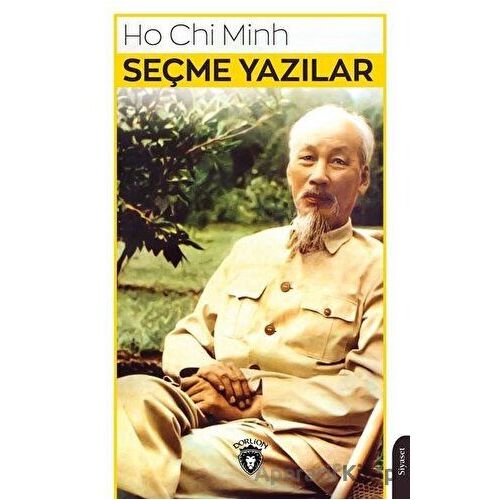 Seçme Yazılar - Ho Chi Minh - Dorlion Yayınları