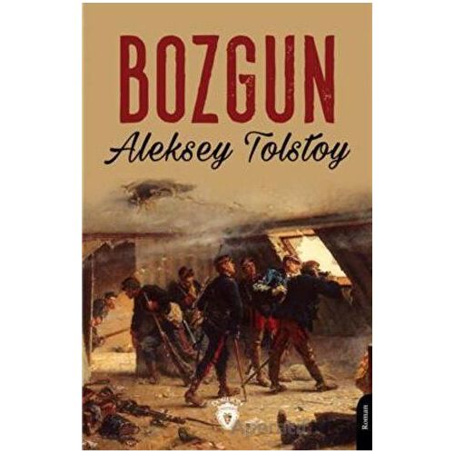 Bozgun - Lev Nikolayeviç Tolstoy - Dorlion Yayınları