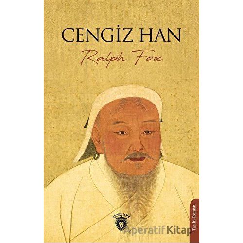 Cengiz Han - Ralph FoX - Dorlion Yayınları