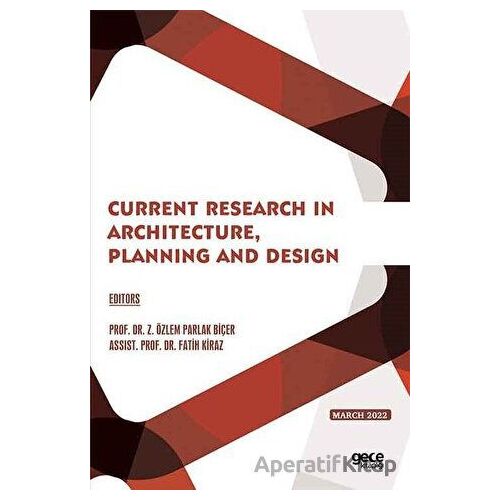 Current Research in Architecture, Planning and Design - March 2022 - Kolektif - Gece Kitaplığı