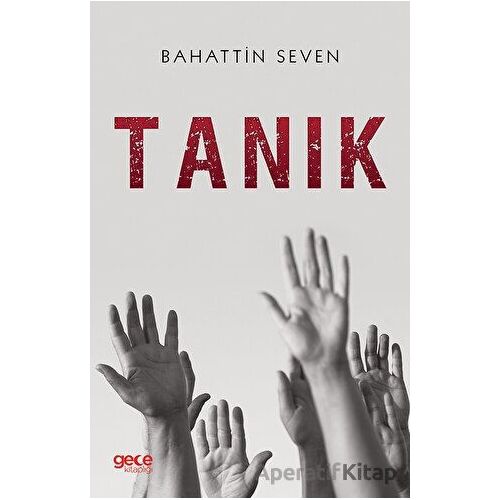 Tanık - Bahattin Seven - Gece Kitaplığı