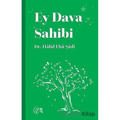 Ey Dava Sahibi - Halid Ebu Şadi - Nida Yayıncılık