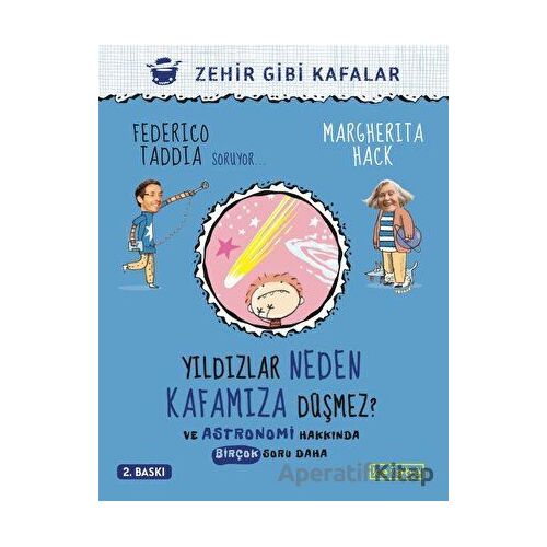 Yıldızlar Neden Kafamıza Düşmez? - Federico Taddia - Ketebe Çocuk