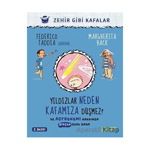 Yıldızlar Neden Kafamıza Düşmez? - Federico Taddia - Ketebe Çocuk