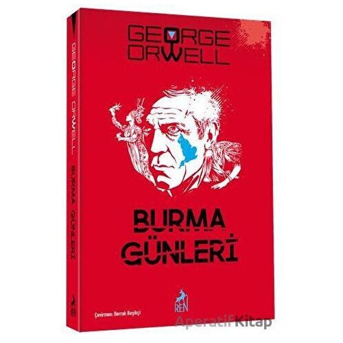 Burma Günleri - George Orwell - Ren Kitap