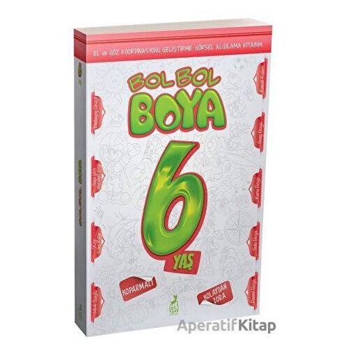 Bol Bol Boya 6 Yaş - Kolektif - Ren Çocuk