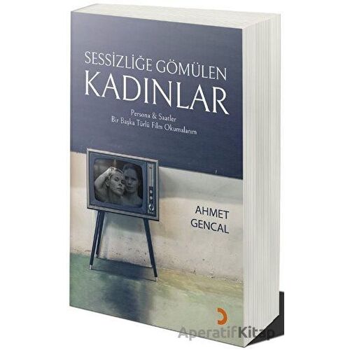 Sessizliğe Gömülen Kadınlar - Ahmet Gencal - Cinius Yayınları