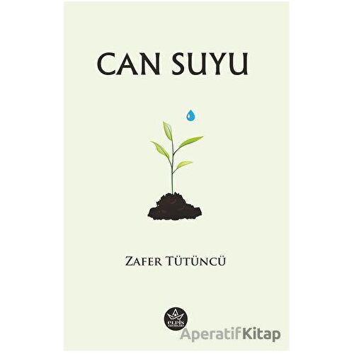Can Suyu - Zafer Tütüncü - Elpis Yayınları