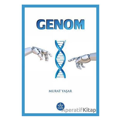 Genom - Murat Yaşar - Elpis Yayınları