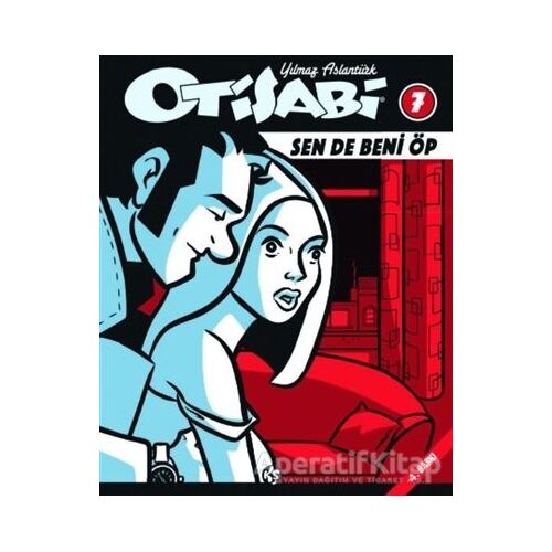 Otisabi 7 - Sen de Beni Öp - Yılmaz Aslantürk - Komikşeyler Yayıncılık