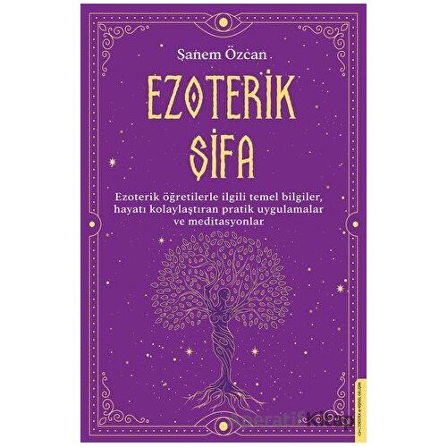 Ezoterik Şifa - Sanem Özcan - Destek Yayınları