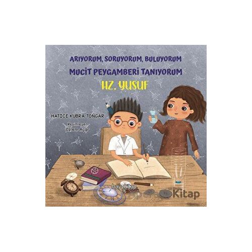 Arıyorum, Soruyorum, Buluyorum Mucit Peygamberi Tanıyorum - Hz. Yusuf