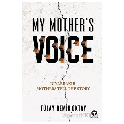 My Mother’s Voice - Tülay Demir Oktay - Turkuvaz Kitap