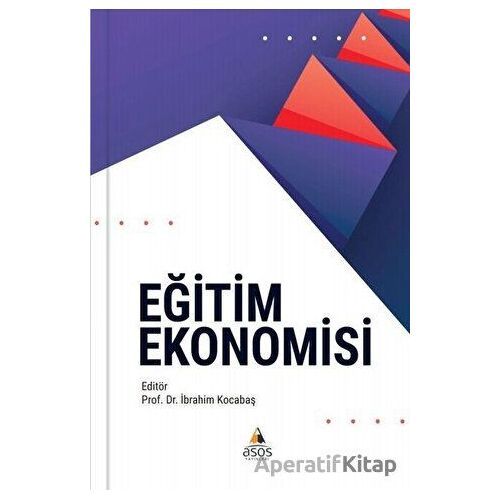 Eğitim Ekonomisi - Kolektif - Asos Yayınları