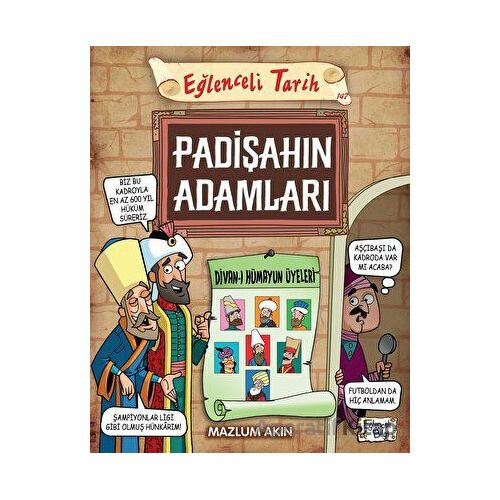 Padişahın Adamları - Mazlum Akın - Eğlenceli Bilgi Yayınları