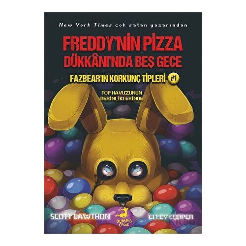 Freddy’nin Pizza Dükkanı’nda Beş Gece : Fazbear’ın Korkunç Tipleri : Top Havuzunun Derinliklerinde